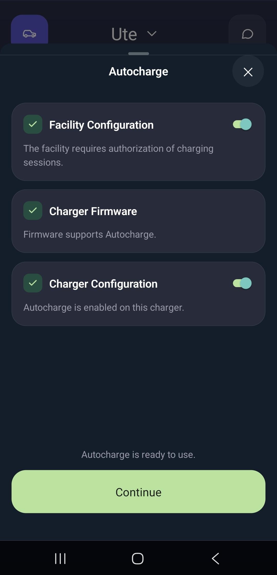 Autocharge readiness checklist with Facility configuration, Charger firmware, and Charger configuration all checked